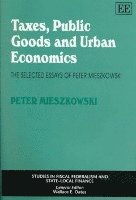 bokomslag Taxes, Public Goods and Urban Economics