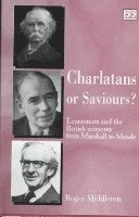 bokomslag Charlatans or Saviours?