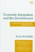 bokomslag Economic Integration and the Environment