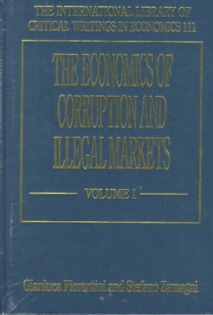 Economics of Corruption and Illegal Markets