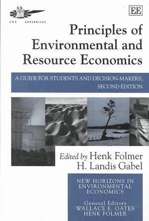 Henk Folmer, H. L. Gabel - Principles of Environmental and Resource Economics, Inbunden