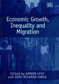 bokomslag Economic Growth, Inequality and Migration