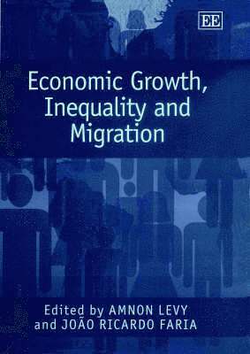 Economic Growth, Inequality and Migration 1