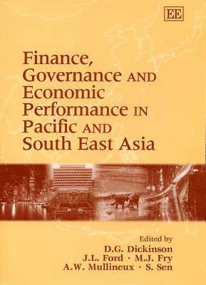 bokomslag Finance, Governance and Economic Performance in Pacific and South East Asia
