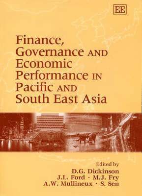 Finance, Governance and Economic Performance in Pacific and South East Asia