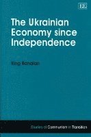 bokomslag The Ukrainian Economy since Independence