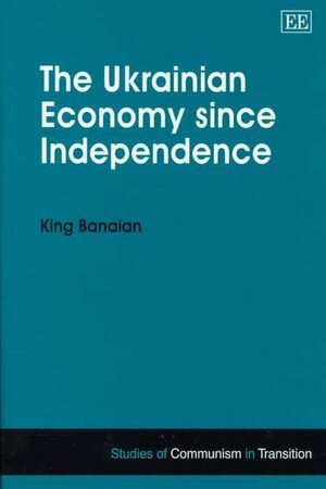King Banaian - Ukrainian Economy since Independence, Inbunden