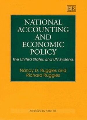 Nancy D. Ruggles, Richard Ruggles - National Accounting and Economic Policy, Inbunden
