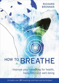 bokomslag How to Breathe