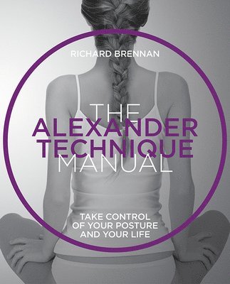 The Alexander Technique 1