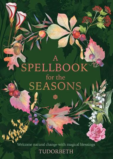 bokomslag Spellbook for the Seasons