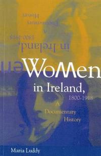 bokomslag Women in Ireland, 1800-1918