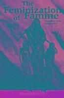 bokomslag The Feminization of Famine