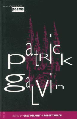New and Selected Poems of Patrick Galvin 1