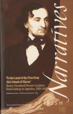 Henry Stratford Persse's Letters from Galway to America 1821-1823 1