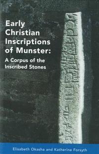 bokomslag Early Christian Inscriptions of Munster