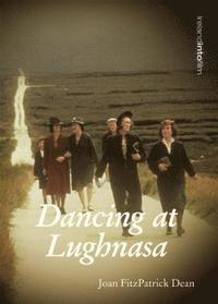 bokomslag Dancing at Lughnasa