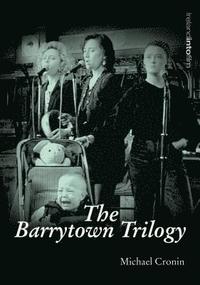 bokomslag Barrytown Trilogy