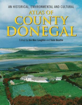 An Historical, Environmental and Cultural Atlas of County Do