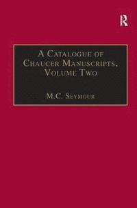 bokomslag A Catalogue of Chaucer Manuscripts