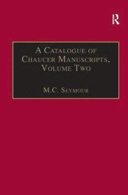 M.C. Seymour, M. C. Seymour - Catalogue of Chaucer Manuscripts, Inbunden