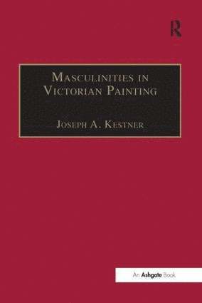 bokomslag Masculinities in Victorian Painting