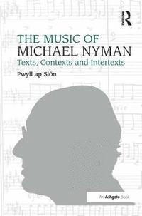 bokomslag The Music of Michael Nyman