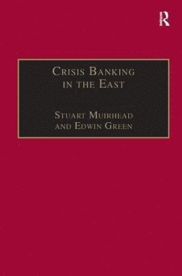 Crisis Banking in the East 1