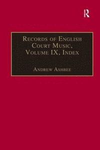 bokomslag Records of English Court Music