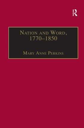 Mary Anne Perkins - Nation and Word, 1770–1850, Inbunden