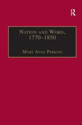 Mary Anne Perkins - Nation and Word, 1770–1850, Inbunden