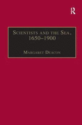 Scientists and the Sea, 1650–1900