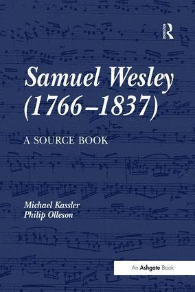 Samuel Wesley (17661837): A Source Book 1