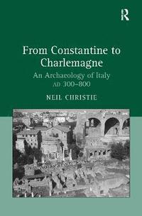 bokomslag From Constantine to Charlemagne