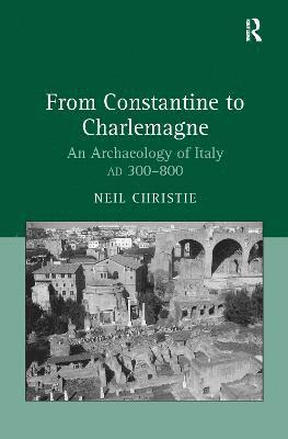 bokomslag From Constantine to Charlemagne
