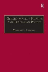 bokomslag Gerard Manley Hopkins and Tractarian Poetry