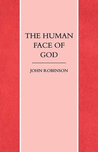 bokomslag Human Face Of God