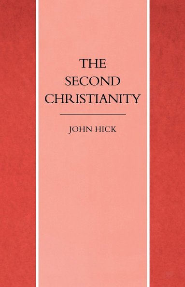 bokomslag The Second Christianity