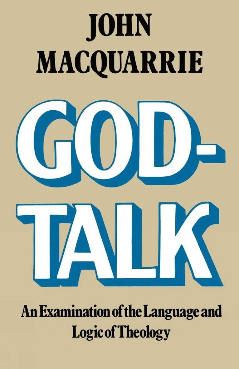 John Macquarrie, John MacQuarrie - God-Talk, Häftad