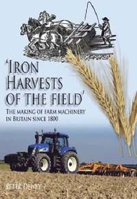 bokomslag Iron Harvests of the Field