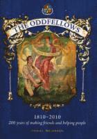 Daniel Weinbren - ODDFELLOWS 1810-2010, Inbunden