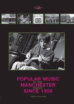 bokomslag Popular Music in the Manchester Region Since 1950