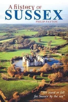 bokomslag A History of Sussex