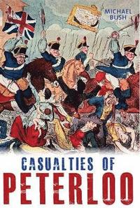bokomslag Casualties of Peterloo