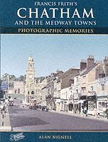 Alan Bignell - Chatham & the Medway Towns, Häftad
