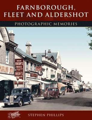 Stephen Phillips - Farnborough, Fleet and Aldershot, Häftad
