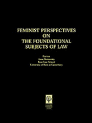 Feminist Perspectives on the Foundational Subjects of Law 1