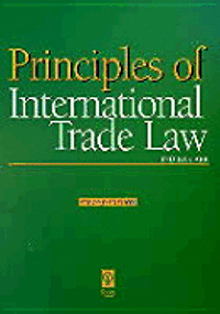 Principles of International Trade Law 2/E 1