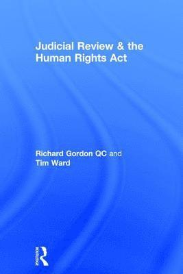 Judicial Review & the Human Rights Act 1