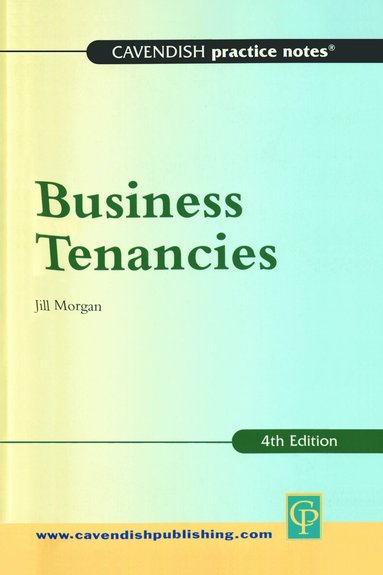 Jill Morgan - Practice Notes on Business Tenancies, Häftad